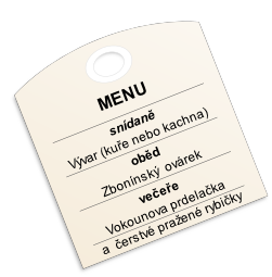 Vokounova prdelačka
a  čerstvé pražené rybičky